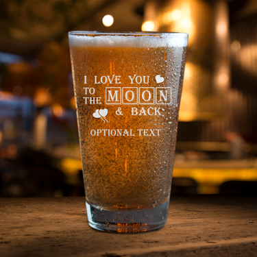 I Love You to the Moon & Back Boyfriend Pint Glass